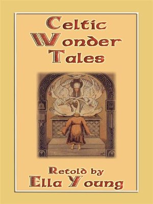 cover image of CELTIC WONDER TALES--12 wonderous Celtic children's stories